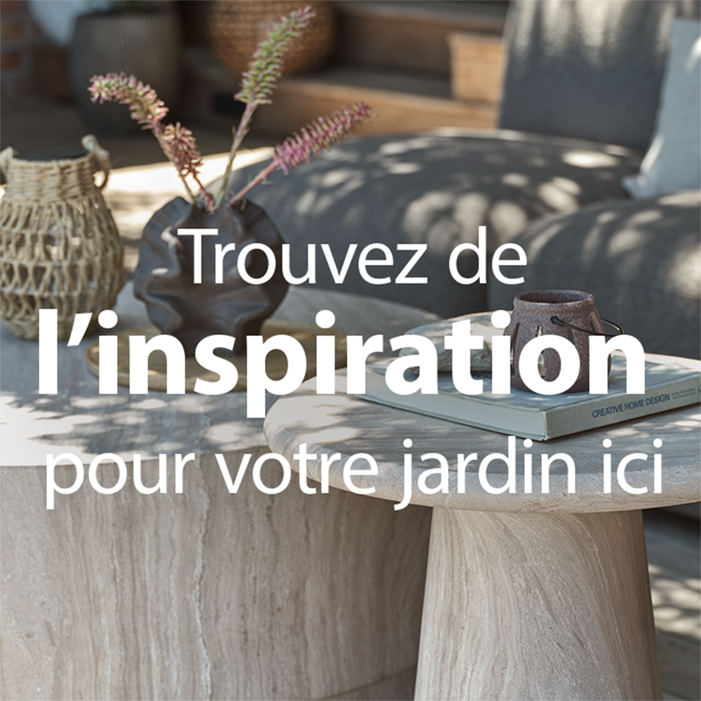 Trouvez de l'inspiration pour votre jardin ici Trouvez de l'inspiration pour votre jardin ici