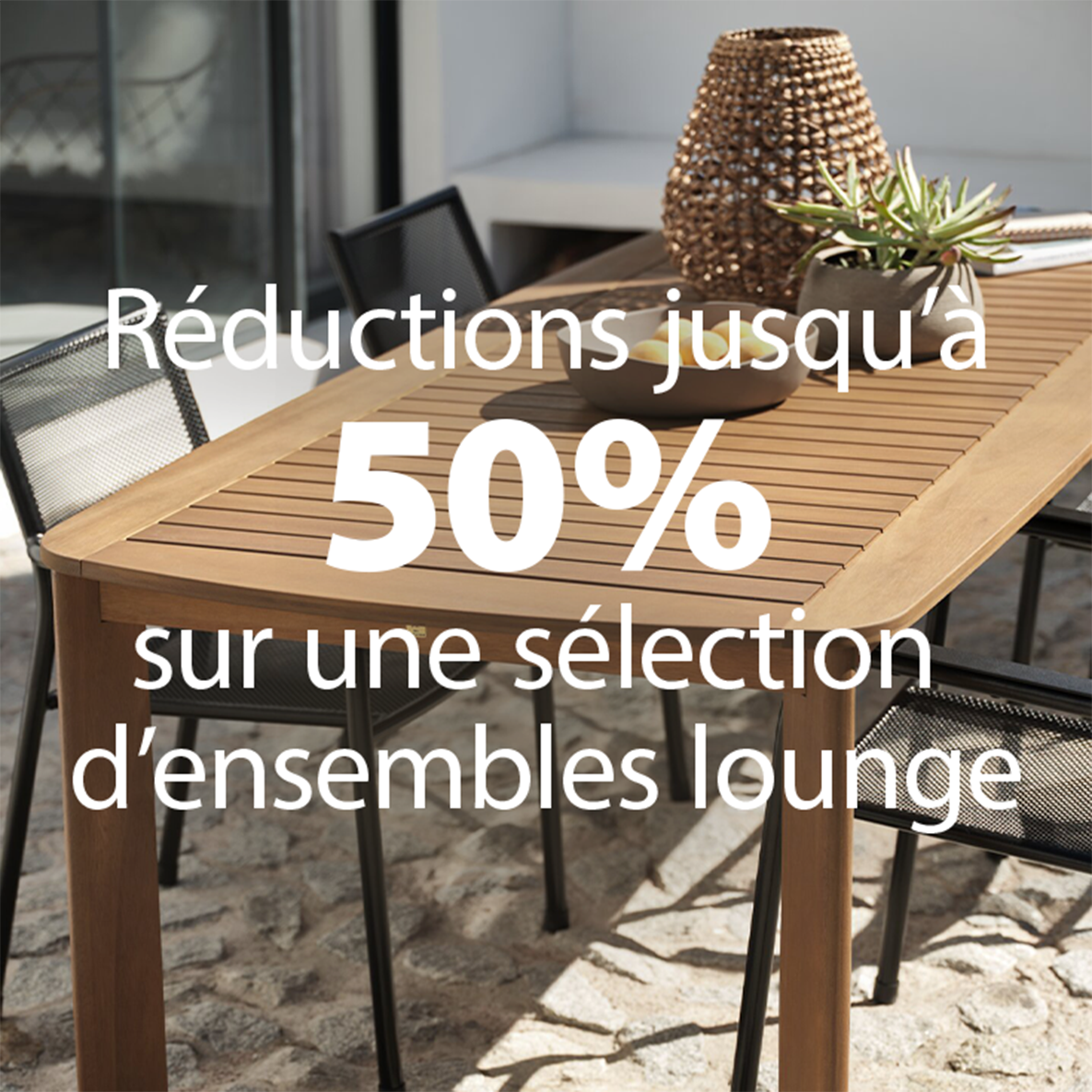Réductions jusqu'à 50% sur une sélection d'ensembles lounge Réductions jusqu'à 50% sur une sélection d'ensembles lounge